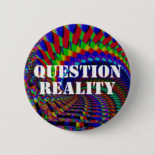 BADGE ROND 5 CM QUESTION RÉALITÉ