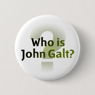 Badge Rond 5 Cm Qui est John Galt ?