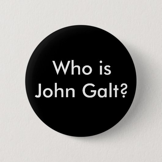 Badge Rond 5 Cm Qui est John Galt ? bouton (Devant)