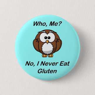 Badge Rond 5 Cm Qui, je ?  Non, je ne mange jamais le gluten