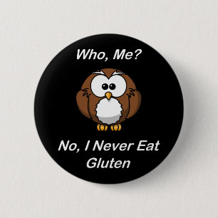Badge Rond 5 Cm Qui, je ?  Non, je ne mange jamais le gluten