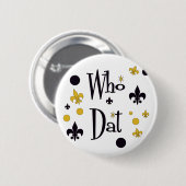 Badge Rond 5 Cm Qui T-shirts de Dat (Devant & derrière)
