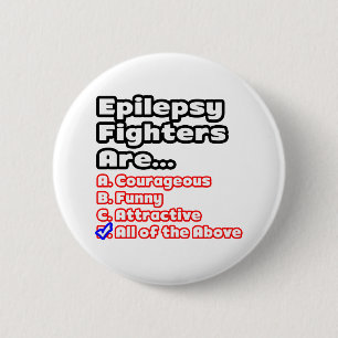 Badge Rond 5 Cm Quiz de l'Epilepsy Fighter