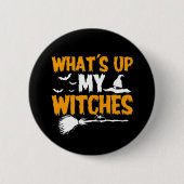 Badge Rond 5 Cm Quoi de neuf mes sorcières | Halloween (Devant)
