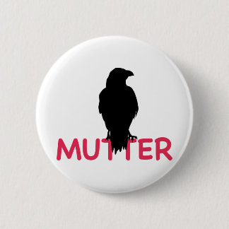 Badge Rond 5 Cm Raben Mutter