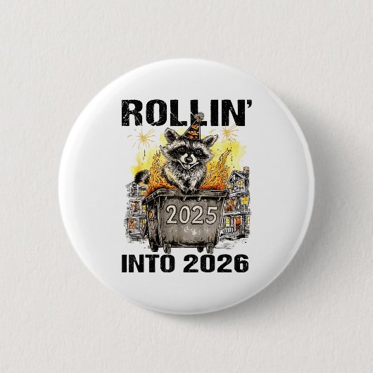 Badge Rond 5 Cm Raccoon Rolling Into 2026 Happy New Year 2026 Funn (Devant)