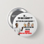 BADGE ROND 5 CM RACISTE D'OBAMA (Devant & derrière)