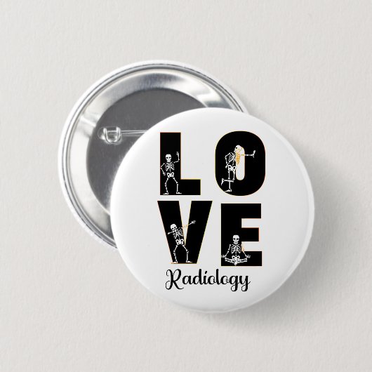 Badge Rond 5 Cm Radiologie Love Radiologiste Skeleton XRay (Devant & derrière)