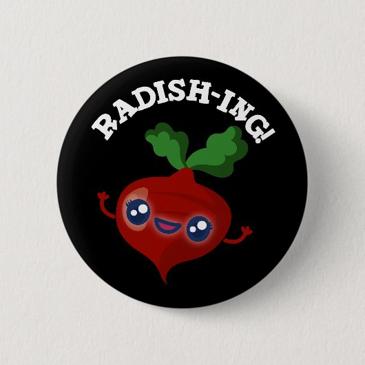 Badge Rond 5 Cm Radish-ing Funny Veggie Radish Pun Radish Dark BG (Devant)