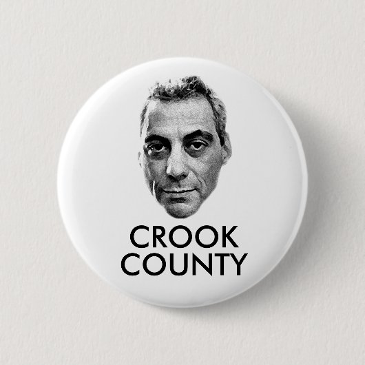 Badge Rond 5 Cm Rahm Emanuel : Le comté de Crook (Devant)