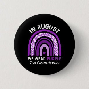 Badge Rond 5 Cm Rainbow En Août Nous Portons Violet Drogue Overdos