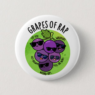 Badge Rond 5 Cm Raisins De Rap Funny Fruit Pun