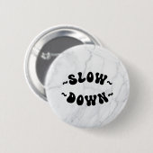 Badge Rond 5 Cm Ralentir (Devant & derrière)