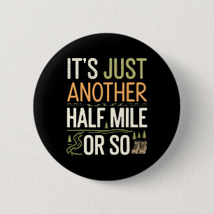 Badge Rond 5 Cm Randonnée en montagne drôle c'est juste un autre d