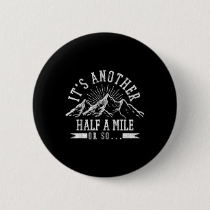 Badge Rond 5 Cm Randonnée - Son Autre Kilomètre Ou Tellement Drôle