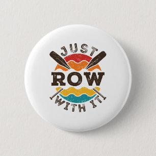 Badge Rond 5 Cm Rangez-vous avec l'équipe d'Cool d'aviron rétro 