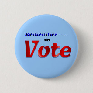 Badge Rond 5 Cm Rappelez-vous de voter