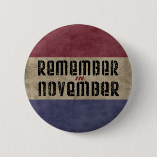 Badge Rond 5 Cm Rappelez-vous en novembre la campagne électorale
