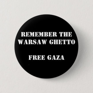 Badge Rond 5 Cm Rappelez-vous le ghetto Gaza libre de Varsovie