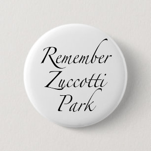 Badge Rond 5 Cm Rappelez-vous le parc de Zuccotti pour occuper des