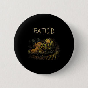 Badge Rond 5 Cm Ratio'd Teag Mème Drôle de Zombie Npc Ratioed Joue