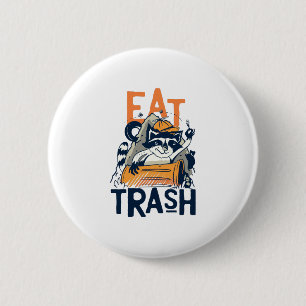 Badge Rond 5 Cm Raton laveur à fourrure avec texte Manger les ordu