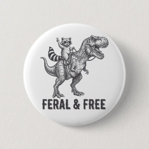 Badge Rond 5 Cm Raton laveur sauvage et libre montant un T-Rex drô