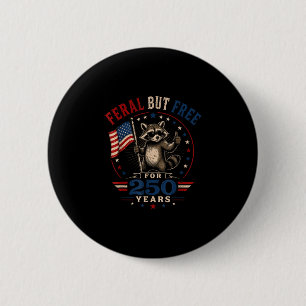 Badge Rond 5 Cm Raton laveur sauvage mais patriotique depuis 250 a