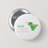 BADGE ROND 5 CM RAWR (Devant & derrière)