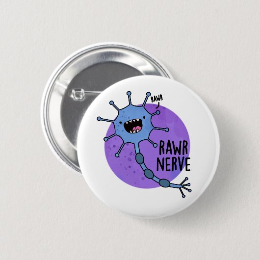 Badge Rond 5 Cm Rawr Nerve Funny Neuron Nerve Pun (Devant & derrière)