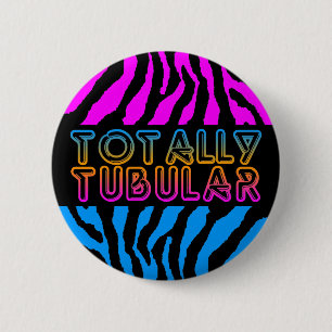 Badge Rond 5 Cm RAYURE TOTALEMENT TUBULAIRE de TIGRE du TIGRE 80s