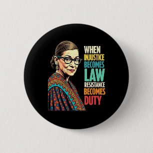 Badge Rond 5 Cm Rbg Quand L'Injustice Devient La Résistance À La L