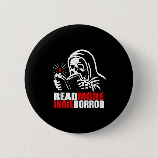 Badge Rond 5 Cm Read More Indie Horror Apparel  (Devant)