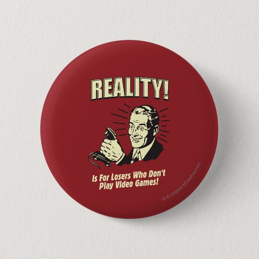 Badge Rond 5 Cm Réalité : Pour les perdants (Devant)