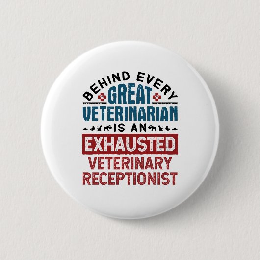 Badge Rond 5 Cm Réceptionniste vétérinaire épuisé (Devant)