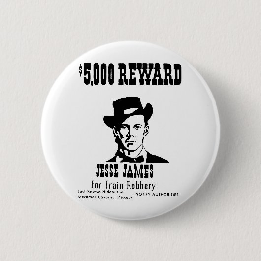 Badge Rond 5 Cm Recherché Jesse James (Devant)