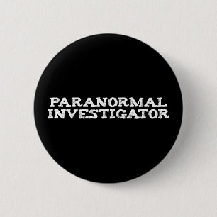 Badge Rond 5 Cm Recherche paranormale Chasse aux fantômes