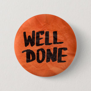 Badge Rond 5 Cm Reconnaissance bien faite Louange positive pour le