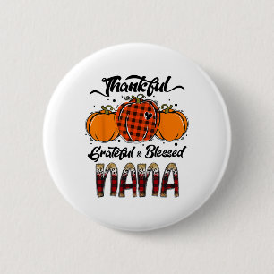 Badge Rond 5 Cm Reconnaissante Grateful Bénie Nana Carreaux Thanks