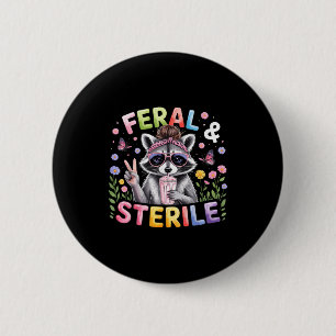 Badge Rond 5 Cm Récupération d'hystérectomie stérile et sauvage