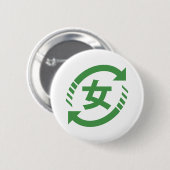 Badge Rond 5 Cm Recycler les filles japonaises | SYMBOLE Kanji Nih (Devant & derrière)