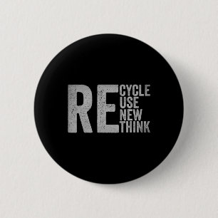 Badge Rond 5 Cm Recycler réutiliser Renouveler l'environnement de 