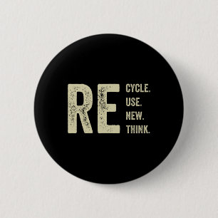 Badge Rond 5 Cm Recycler Réutiliser Renouveler Repenser Crise De l