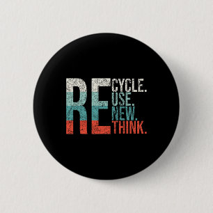 Badge Rond 5 Cm Recycler Réutiliser Renouveler Repenser Crise De l