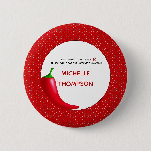 Badge Rond 5 Cm Red Hot 40th Birthday Button (Devant)