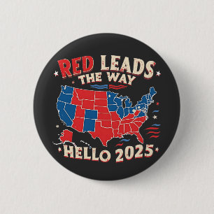 Badge Rond 5 Cm Red mène la voie Bonjour 2025 Inauguration Trump