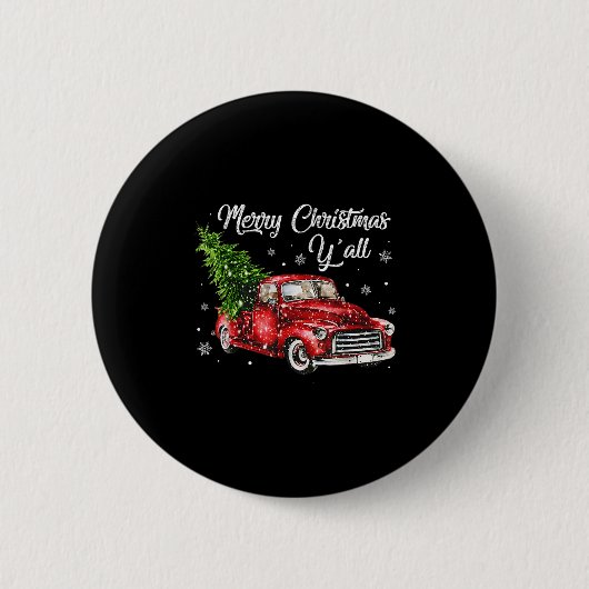Badge Rond 5 Cm Red Truck Christmas Funny Merry Christmas Yall Wom (Devant)