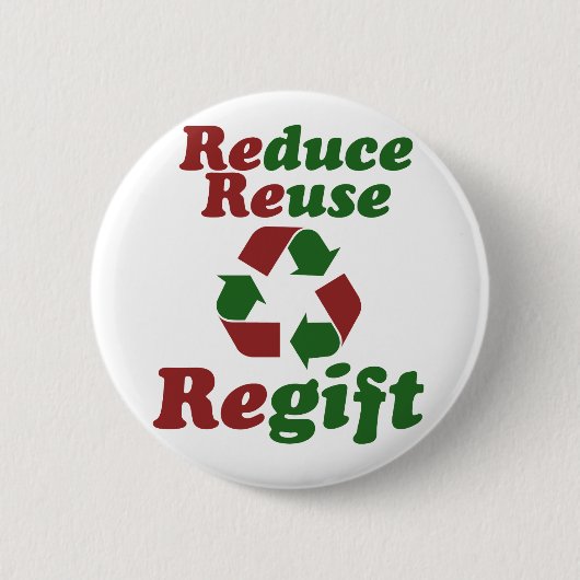 Badge Rond 5 Cm Reduce Reuse Regiment drôle Noël (Devant)