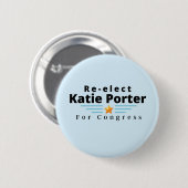 Badge Rond 5 Cm Réélire Katie Porter pour le Congrès ! (Devant & derrière)