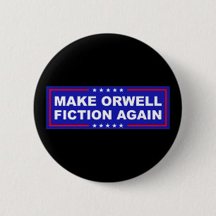 Badge Rond 5 Cm Refaire D'Orwell De La Fiction